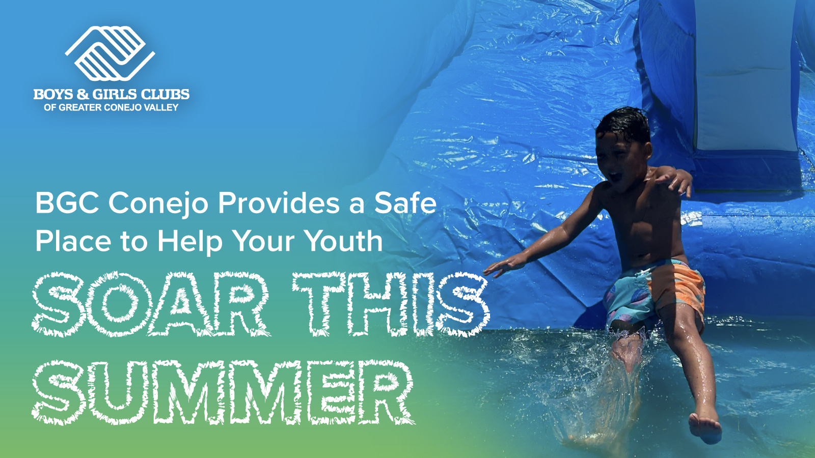 Soar This Summer - Youth Summer Camp at BGC Conejo!